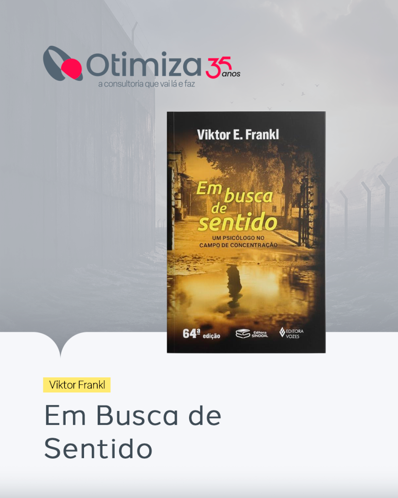 Dica de leitura: Em Busca de Sentido
